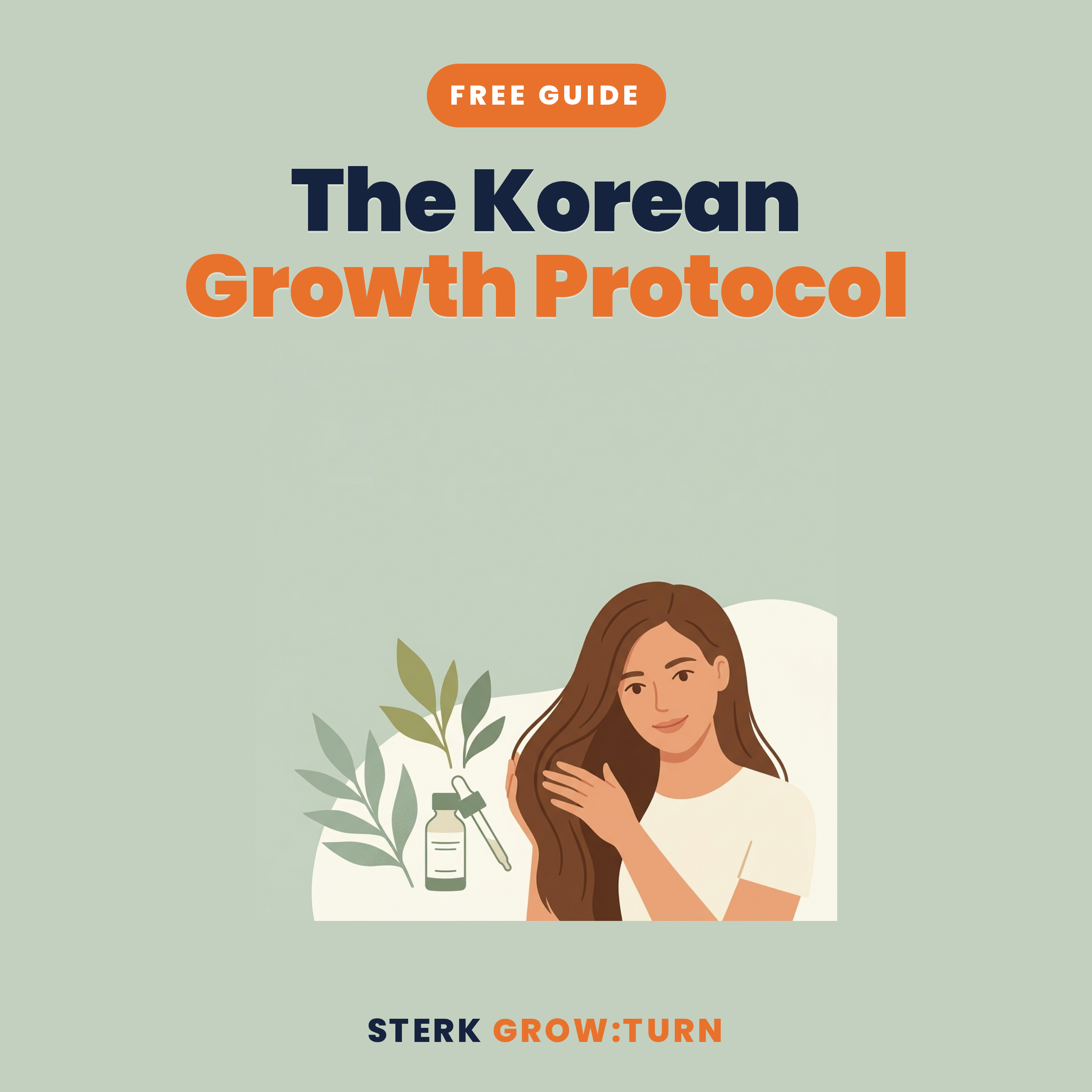 The Korean Growth Protocol — free guide, STERK GROW:TURN