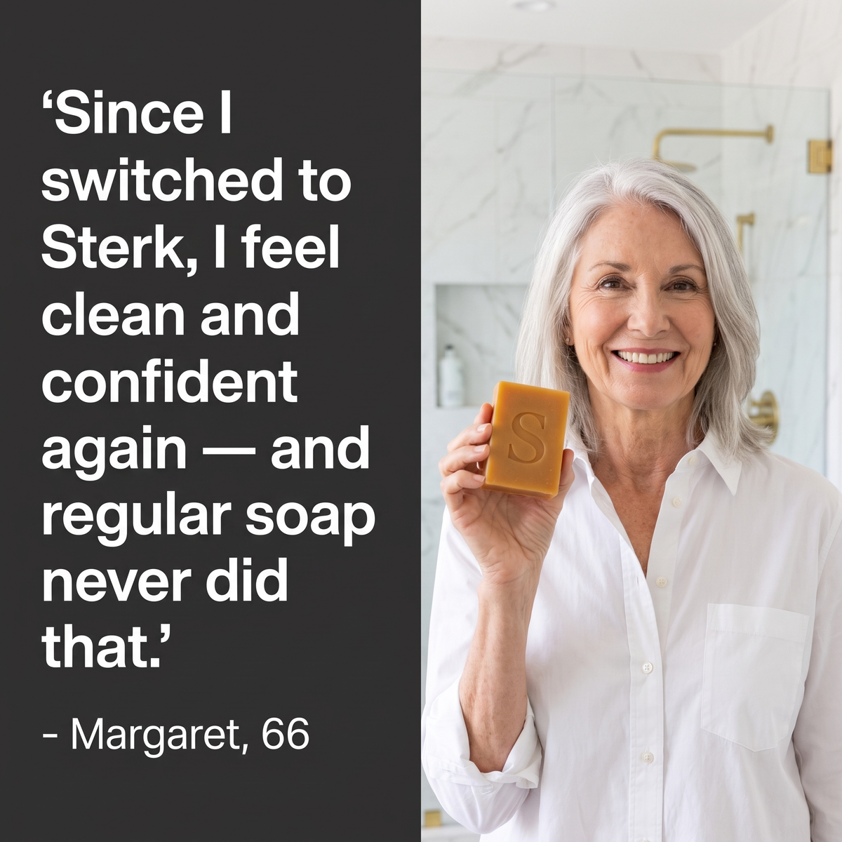 Margaret, 66 — Sterk persimmon soap review